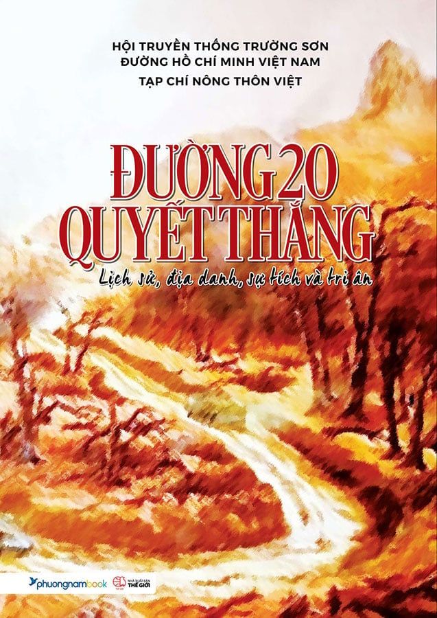 Đường 20 Quyết Thắng: Lịch Sử, Địa Danh, Sự Tích Và Tri Ân