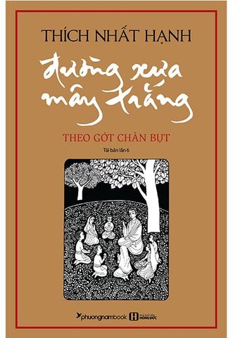Đường Xưa Mây Trắng - Theo Gót Chân Bụt (Tái bản năm 2019) (Bìa cứng)