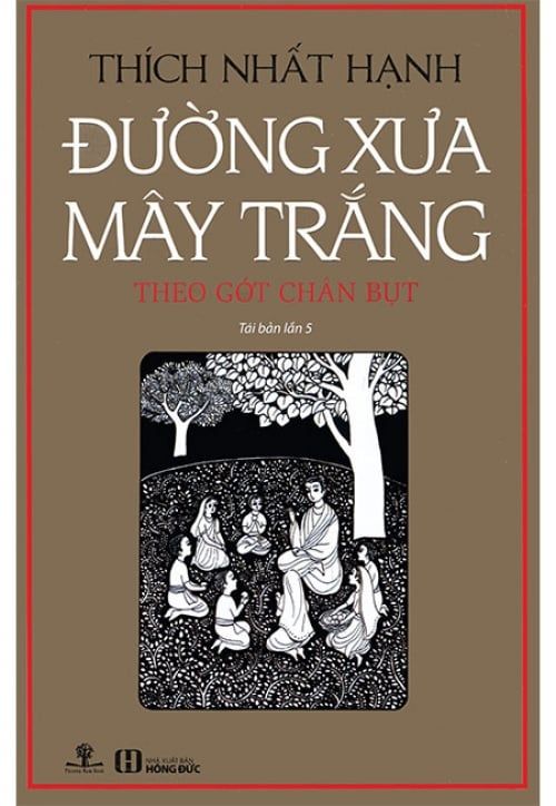 Đường Xưa Mây Trắng - Theo Gót Chân Bụt (Tái bản năm 2018)