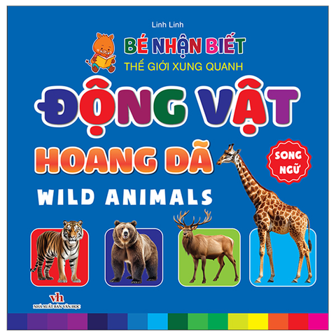 Đv Hoang Dã - Bé Nhận Biết Thế Giới Xung Quanh