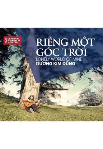 Độc Tấu Guitar: Riêng Một Góc Trời - Dương Kim Dũng (DVD)