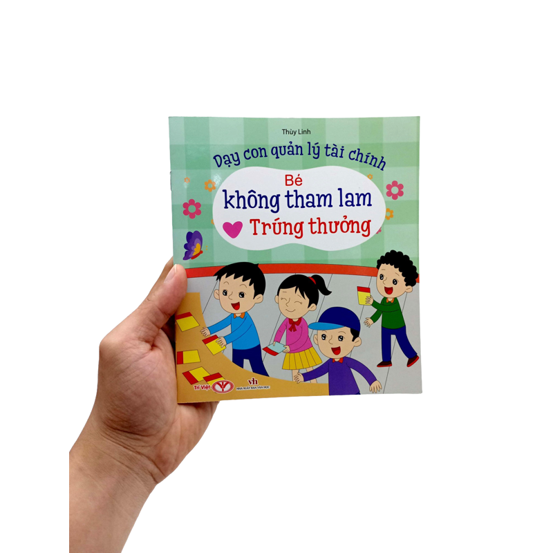 Bé Không Tham Lam Trúng Thưởng - Dạy Con Quản Lý Tài Chính