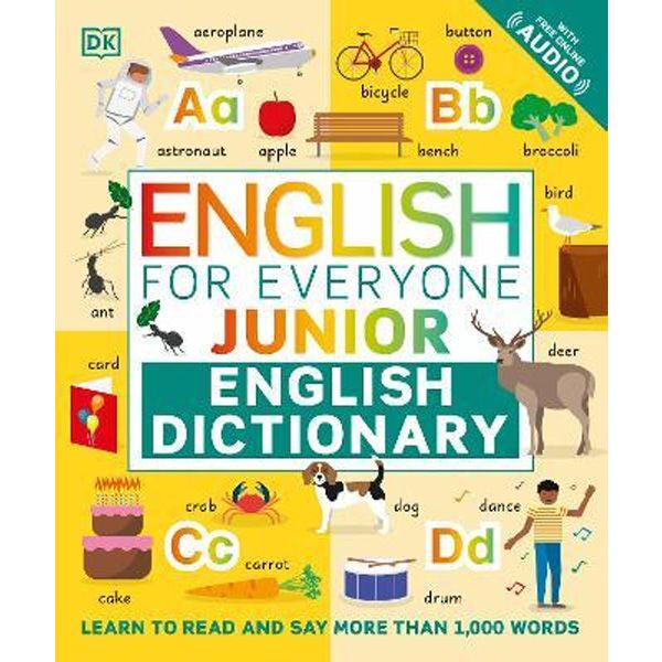 English For Everyone Junior English Dictionary : Learn To Read And Say More Than 1,000 Words