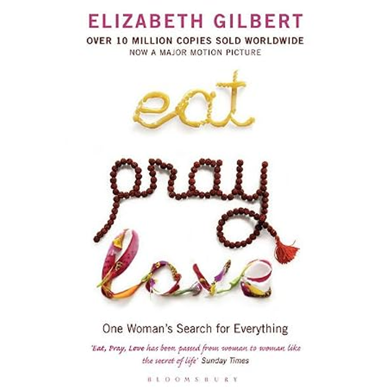 Eat, Pray, Love