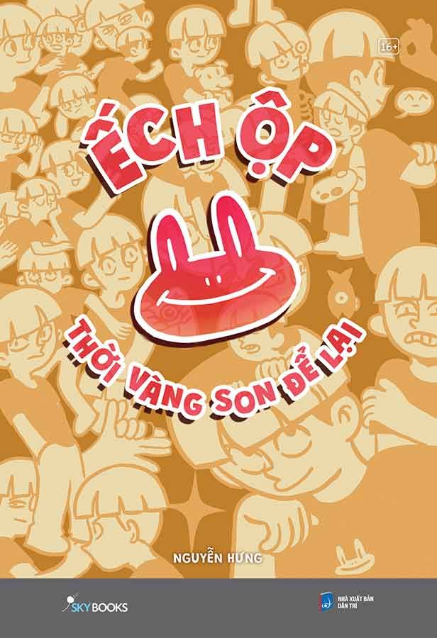 Ếch Ộp - Thời Vàng Son Để Lại