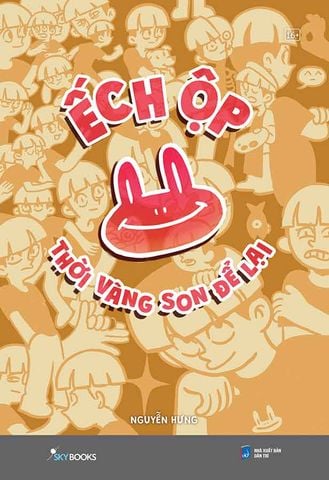 Ếch Ộp - Thời Vàng Son Để Lại