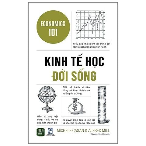 Economics 101 - Kinh Tế Học Đời Sống
