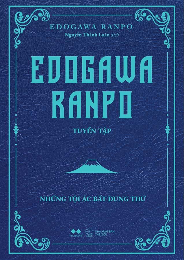 Edogawa Ranpo Tuyển Tập - Những Tội Ác Bất Dung Thứ