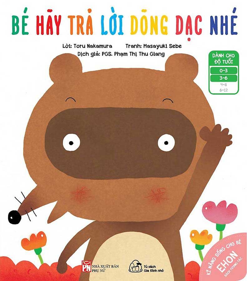 Ehon Kỹ Năng Sống Cho Bé - Bé Hãy Trả Lời Dõng Dạc Nhé