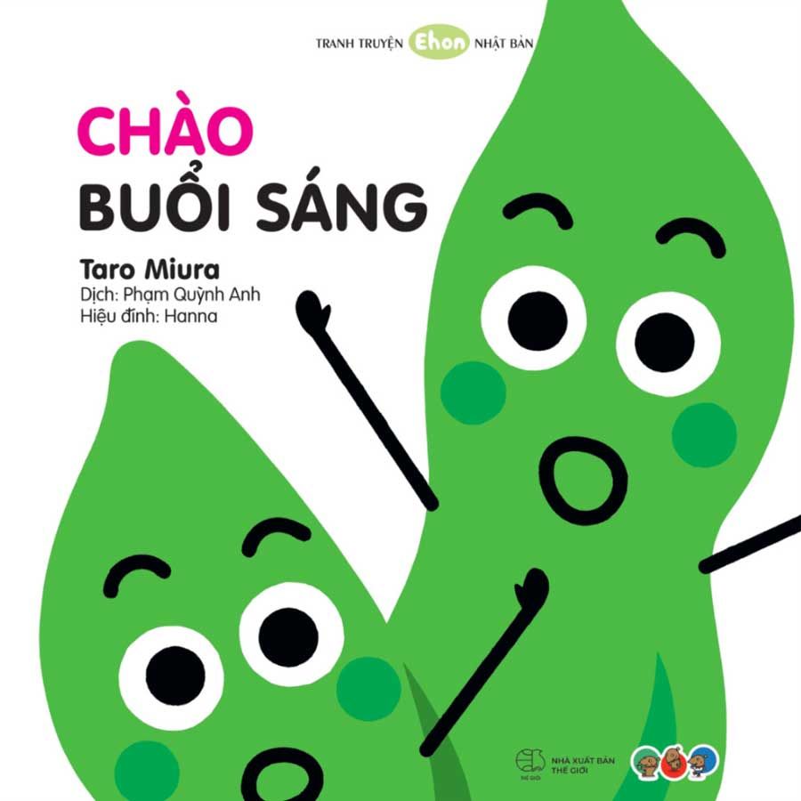 Tranh Truyện Ehon Nhật Bản - Chào Buổi Sáng