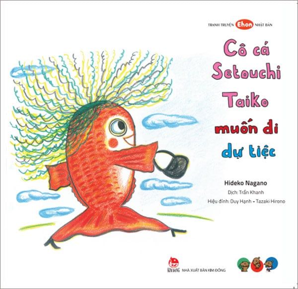 Tranh Truyện Ehon Nhật Bản - Cô Cá Setouchi Taiko Muốn Đi Dự Tiệc