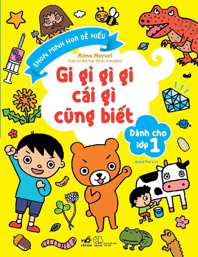 Ehon Minh Họa Dễ Hiểu - Gi Gỉ Gì Gi Cái Gì Cũng Biết - Dành Cho Lớp 1