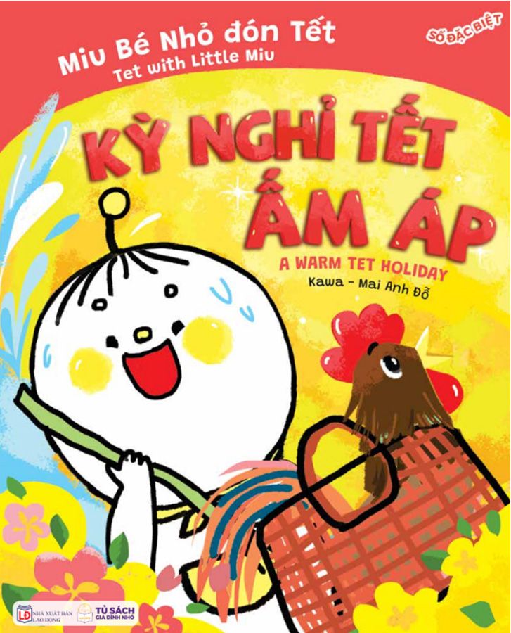 Ehon Miu Bé Nhỏ Đón Tết - Kỳ Nghỉ Tết Ấm Áp (Song ngữ Anh-Việt)