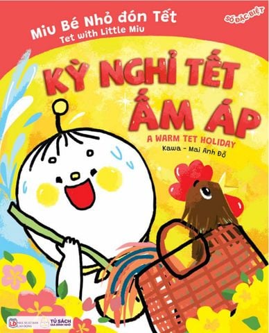 Ehon Miu Bé Nhỏ Đón Tết - Kỳ Nghỉ Tết Ấm Áp (Song ngữ Anh-Việt)