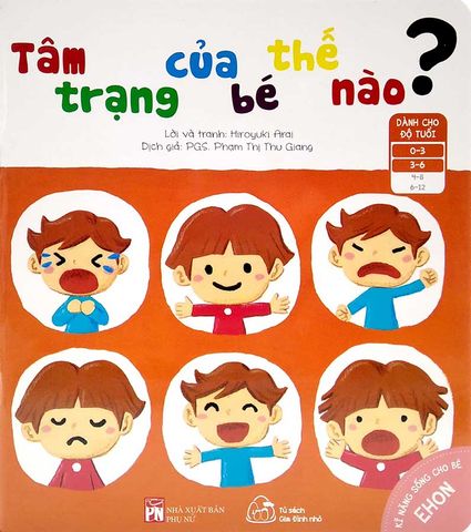 Ehon Kỹ Năng Sống Cho Bé - Tâm Trạng Của Bé Thế Nào?
