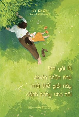 Em Gái Là Thiên Thần Nhỏ Mà Thế Giới Này Dành Tặng Cho Tôi