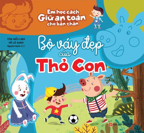 Em Học Cách Giữ An Toàn Cho Bản Thân - Bộ Váy Đẹp Của Thỏ Con