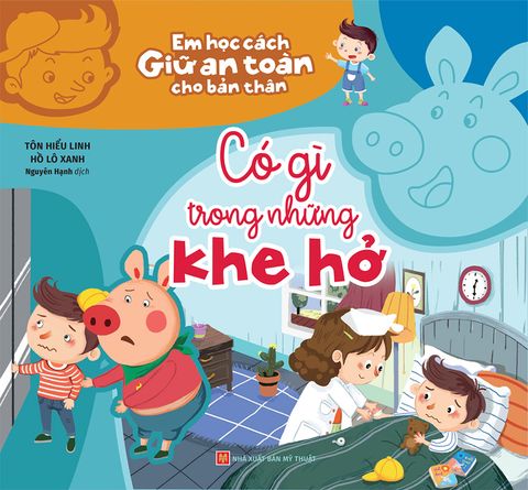 Em Học Cách Giữ An Toàn Cho Bản Thân - Có Gì Trong Những Khe Hở