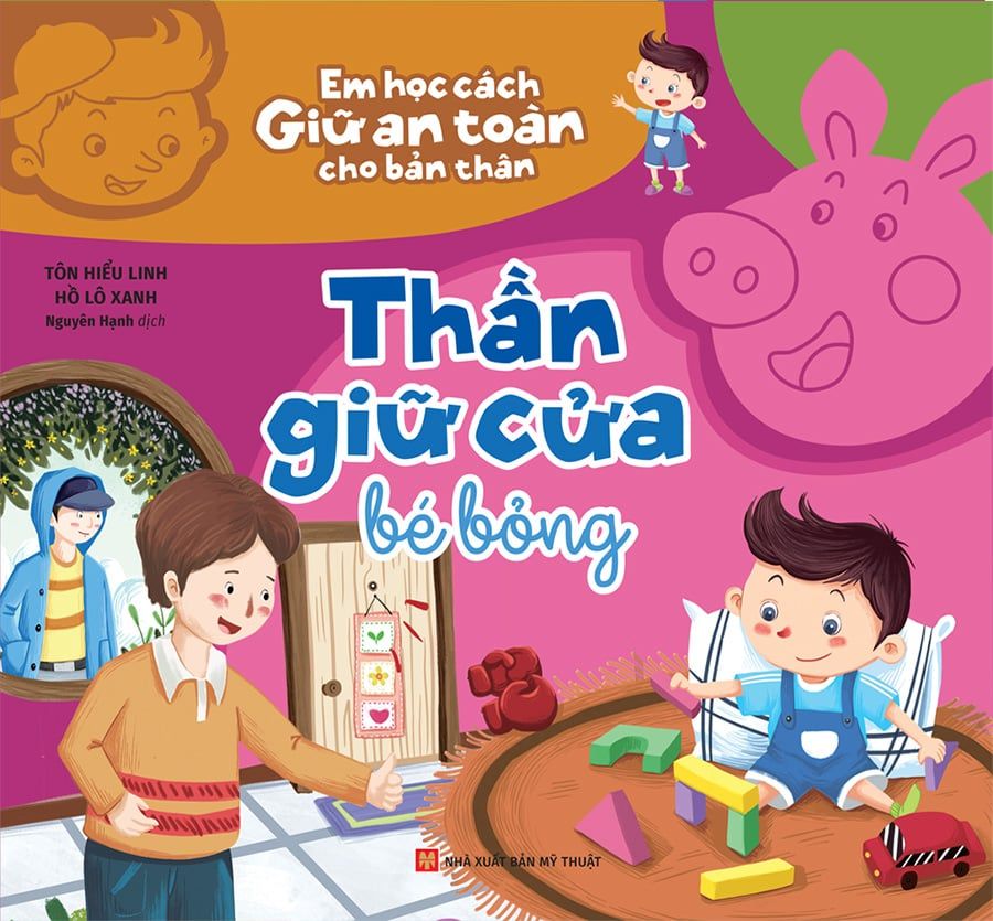 Em Học Cách Giữ An Toàn Cho Bản Thân - Thần Giữ Cửa Bé Bỏng