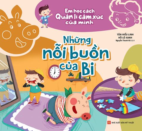 Em Học Cách Quản Lí Cảm Xúc Của Mình - Những Nỗi Buồn Của Bi