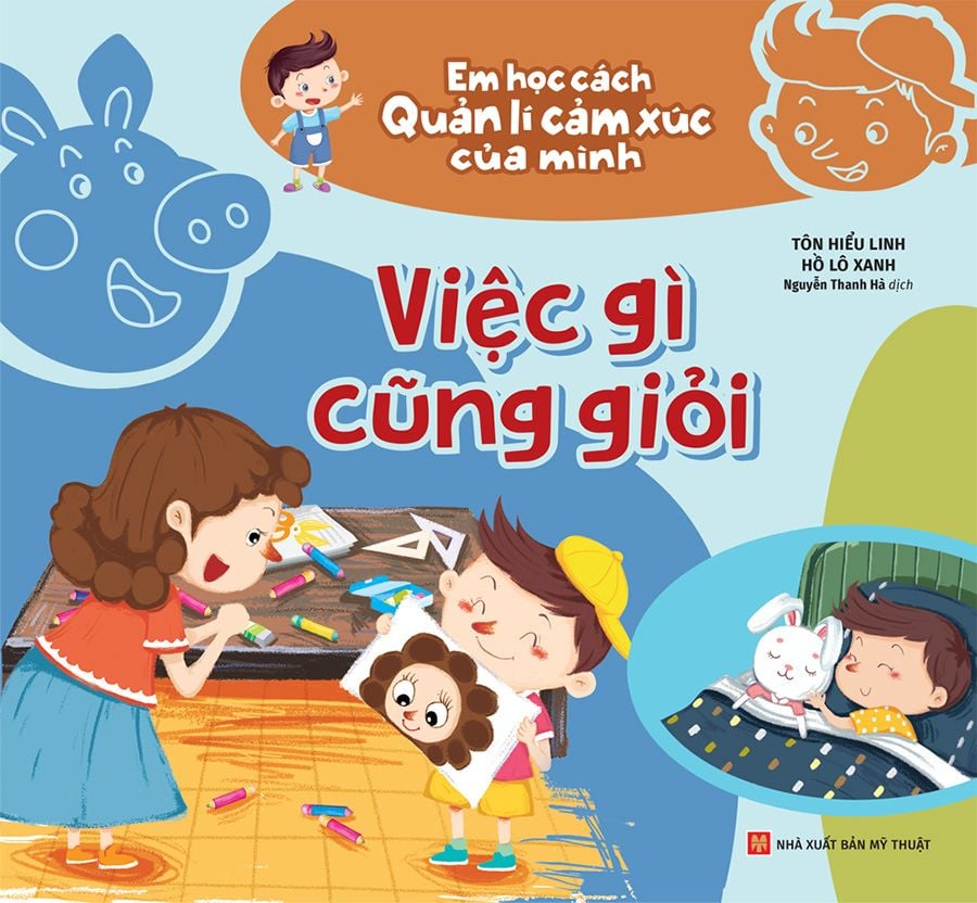 Em Học Cách Quản Lí Cảm Xúc Của Mình - Việc Gì Cũng Giỏi