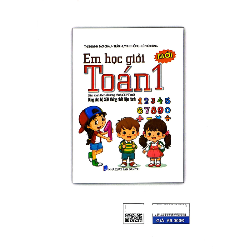 Em Học Giỏi Toán 1 (Dùng Cho Bộ SGK Thống Nhất Hiện Hành)