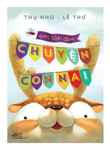 Em Tập Đếm - Chuyện Con Nai