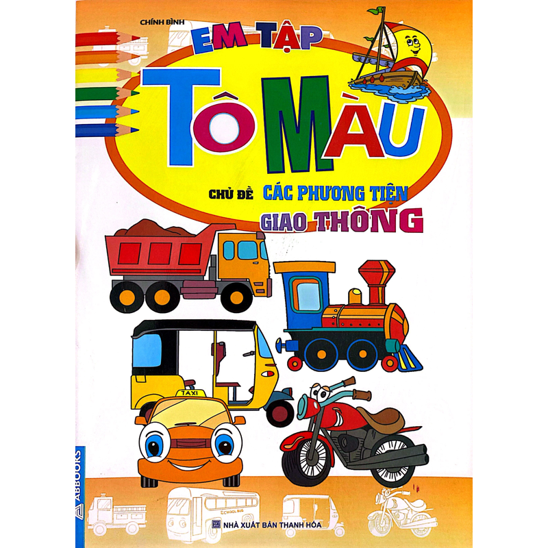 Em Tập Tô Màu - Chủ Đề Các Phương Tiện Giao Thông