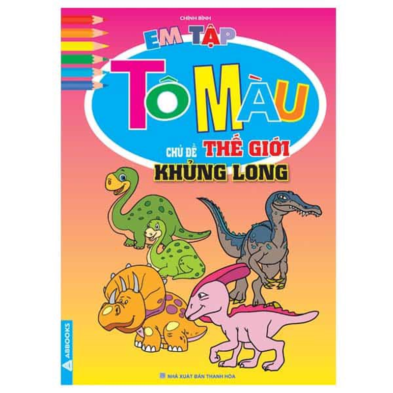 Em Tập Tô Màu - Chủ Đề Thế Giới Khủng Long