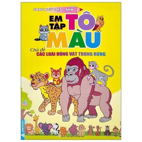 Em Tập Tô Màu Song Ngữ - Chủ Đề: Các Loài Động Vật Trong Rừng