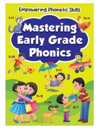 Empowering Phonetic Skills Mastering Early Grade Phonics