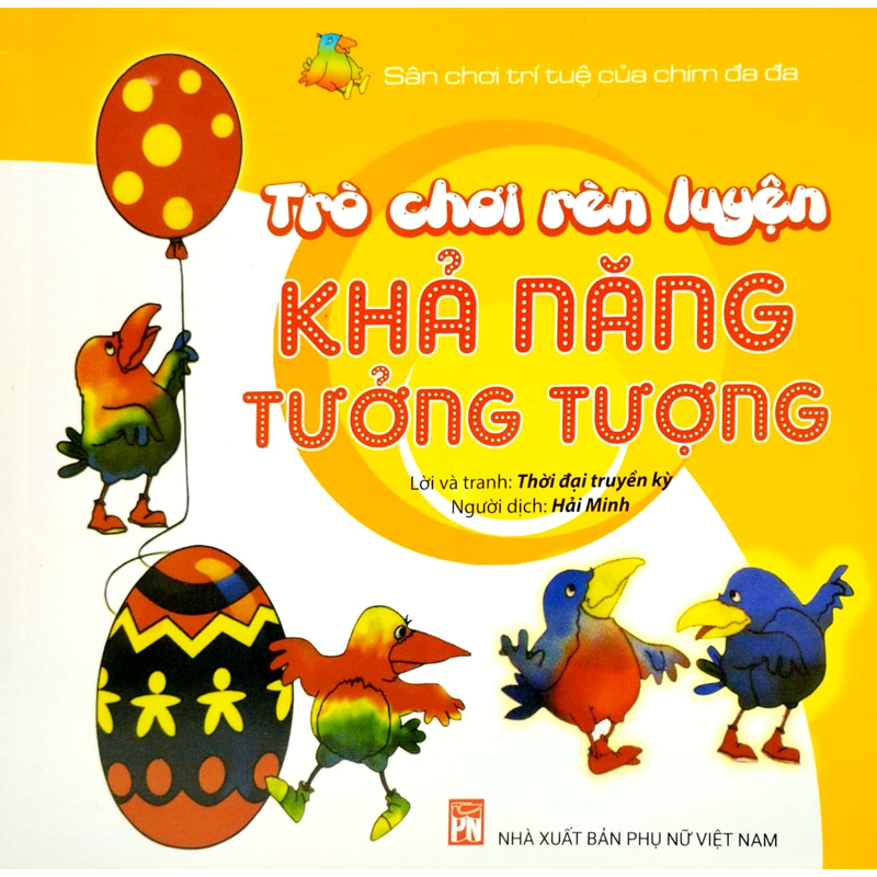 Trò Chơi Rèn Luyện Khả Năng Tưởng Tượng-Sân Chơi Trí Tuệ Của Chim Đa Đa