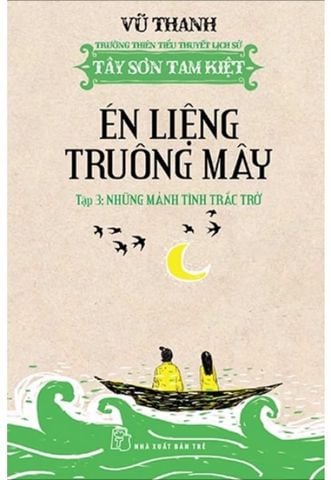 Én Liệng Truông Mây (Tập 3)