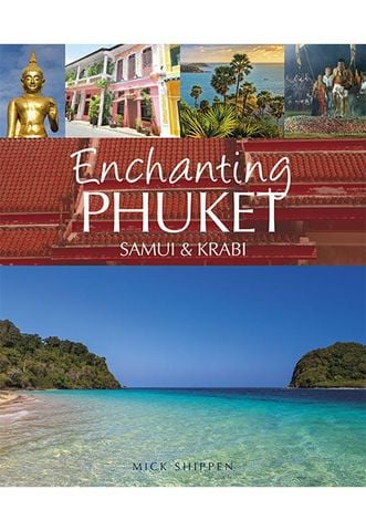 Enchanting Phuket, Samui & Krabi