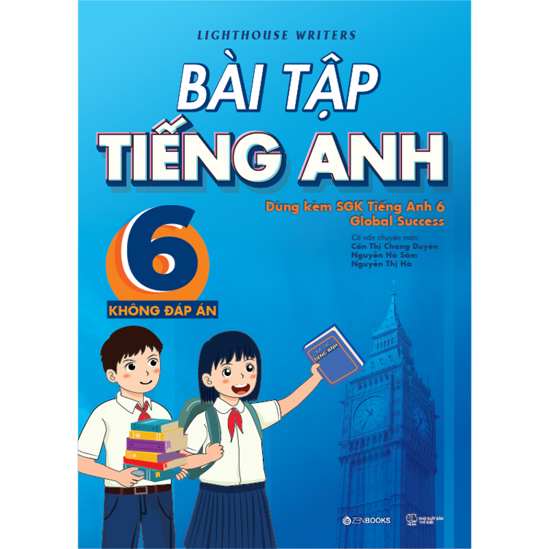 Bài Tập Tiếng Anh 6 - Không Đáp Án ( Dùng Kèm SGK Ta 6 Global Success )