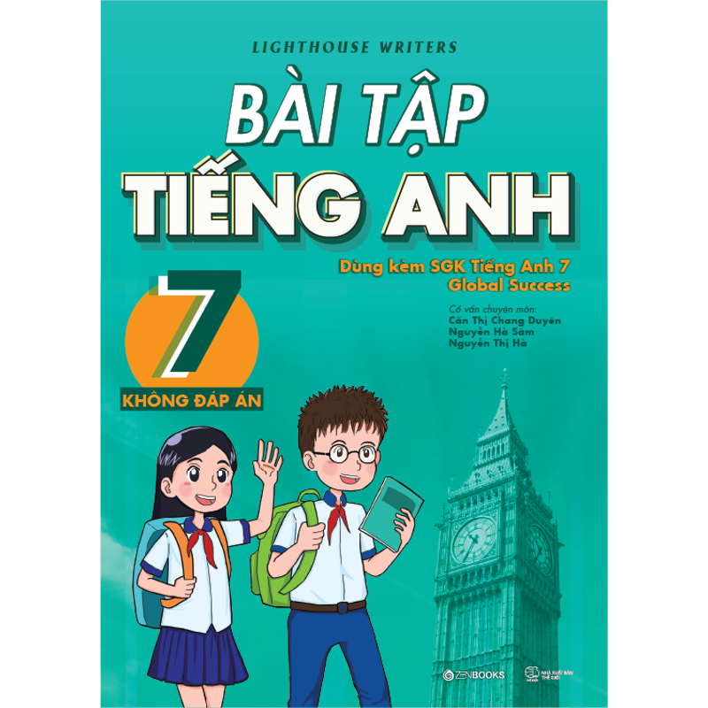 Bài Tập Tiếng Anh 7 (Không Đáp Án) (Dùng Kèm SGK Tiếng Anh 7 Global Success)