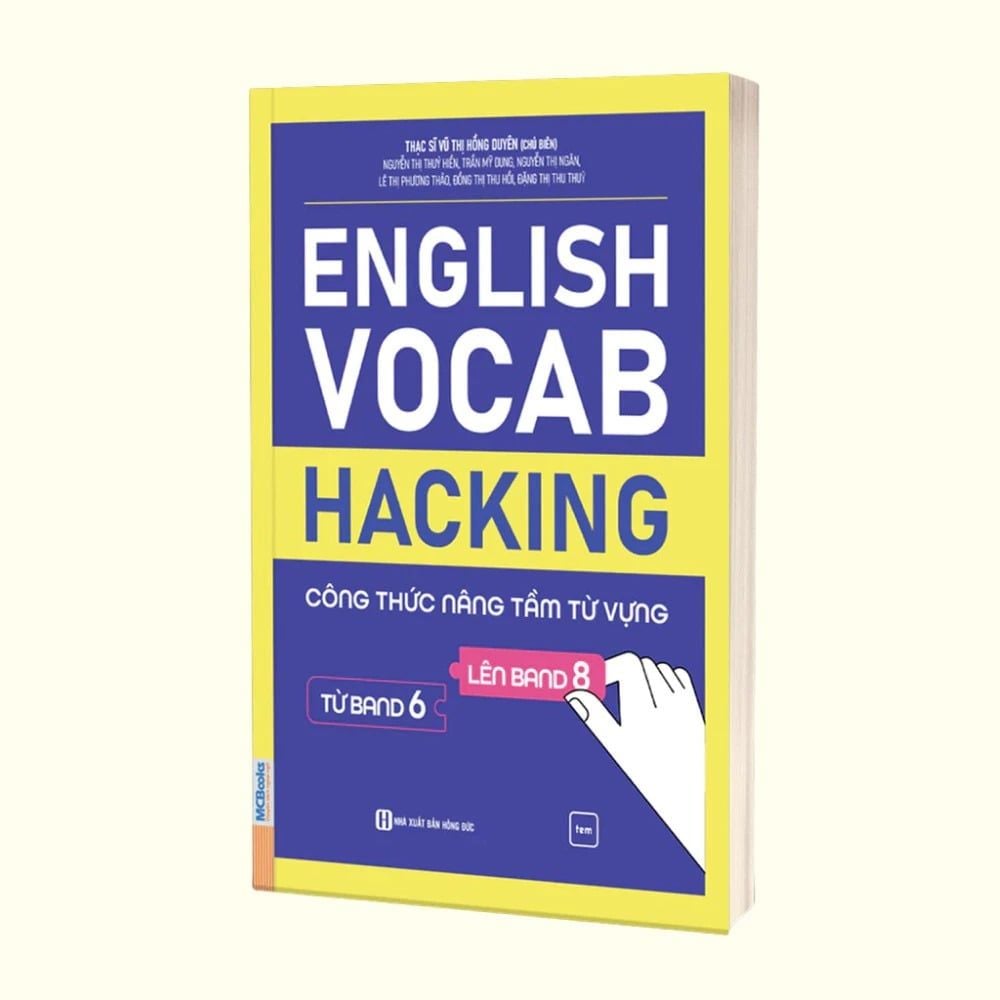 English Vocab Hacking - Công Thức Nâng Tầm Từ Vựng Từ Band 6 Lên Band 8