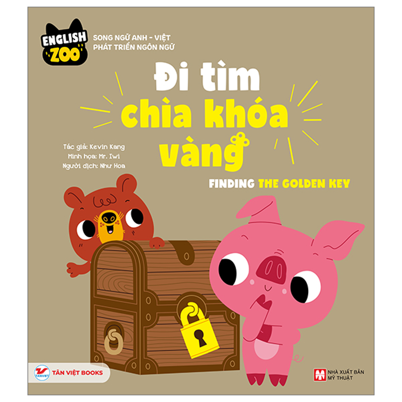 English Zoo - Song Ngữ Anh-Việt Phát Triển Ngôn Ngữ - Đi Tìm Chìa Khóa Vàng