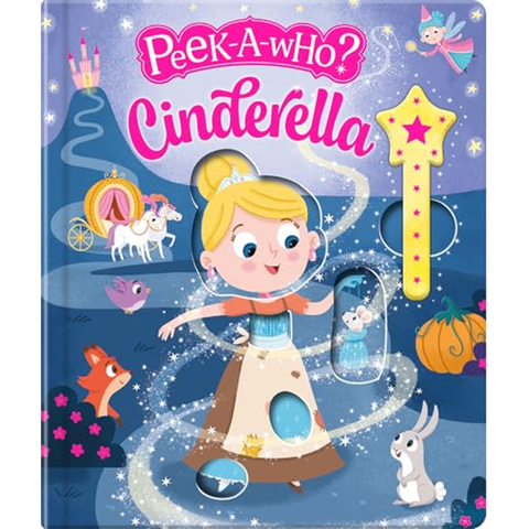 Fairy Tale Peek-a-Who: Cinderella