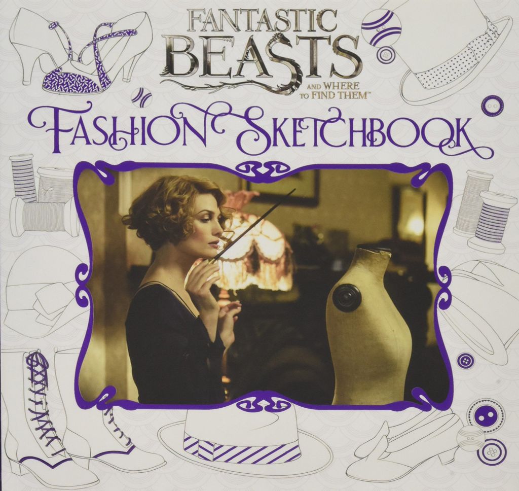 Fantastic Beasts and Where to Find Them: Fashion Sketchbook