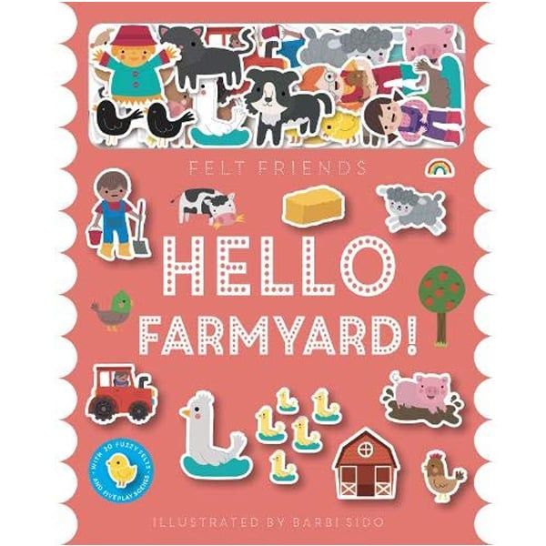 Felt Friends - Hello Farmyard!