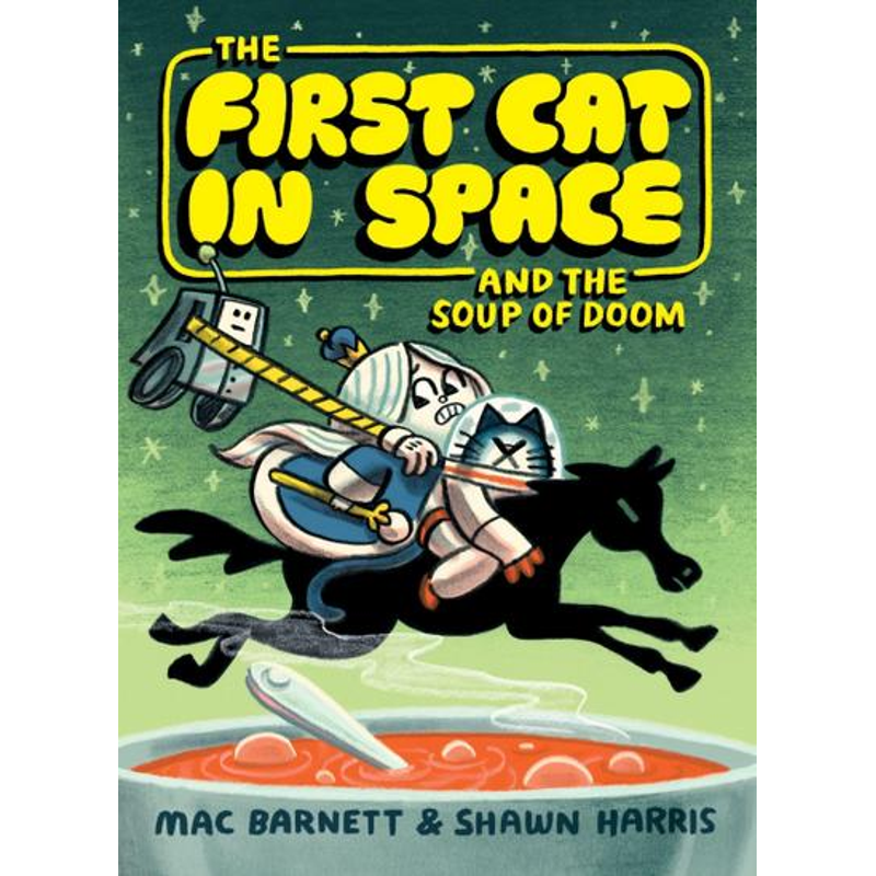 The First Cat in Space and the Soup of Doom #2_harper Us 0325