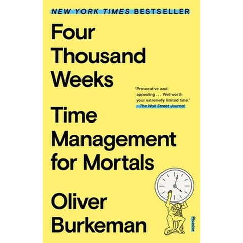Four Thousand Weeks