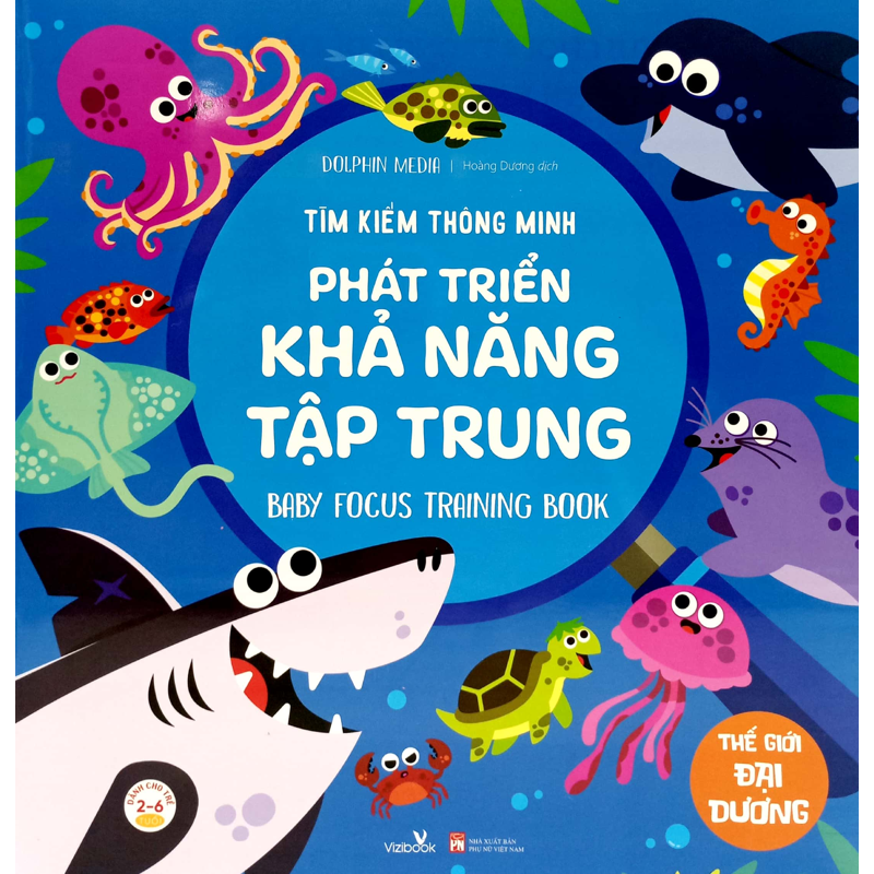 Tìm Kiếm Thông Minh Phát Triển Khả Năng Tập Trung-Thế Giới Đại Dương