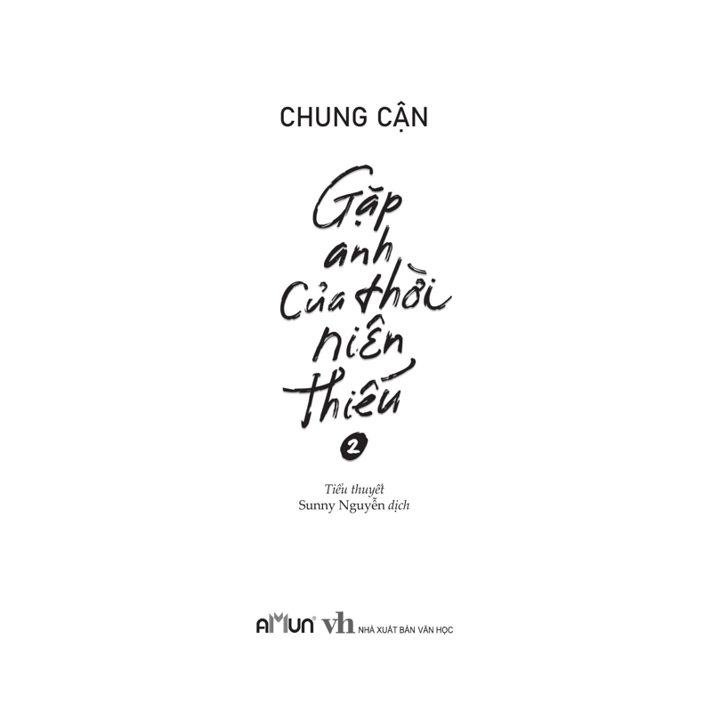 Gặp Anh Của Thời Niên Thiếu Tập 2