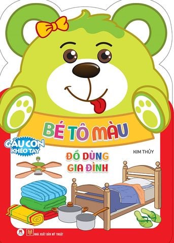 Gấu Con Khéo Tay - Bé Tô Màu Đồ Dùng Gia Đình