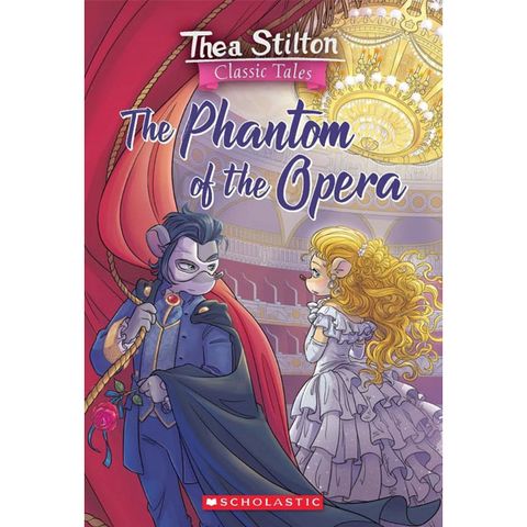 Thea Stilton Classic Tales #4: Phantom Of The Opera