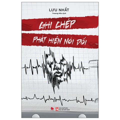 Ghi Chép Phát Hiện Nói Dối