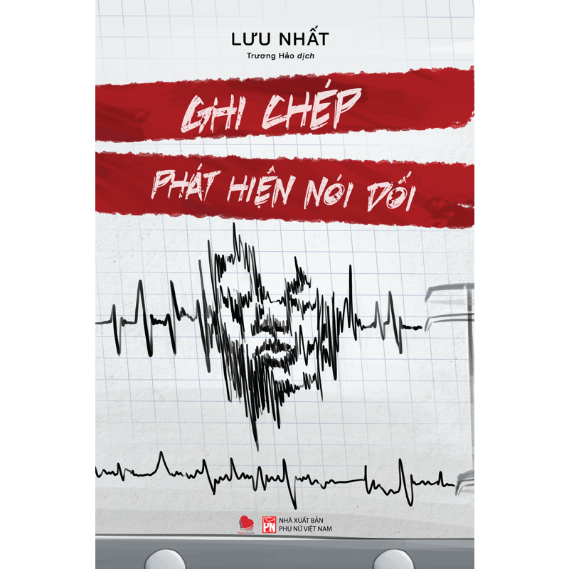 Ghi Chép Phát Hiện Nói Dối
