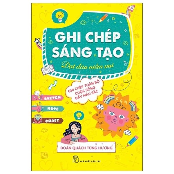 Ghi Chép Sáng Tạo Dạt Dào Niềm Vui